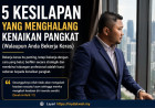 5 Kesilapan Yang Menghalang Kenaikan Pangkat (Walaupun Anda Bekerja Keras)